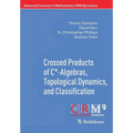 Crossed Products of C*-Algebras, Topological Dynamics, and Classification - Paperback