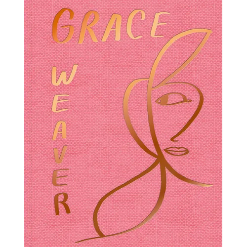 Grace Weaver - Hardcover