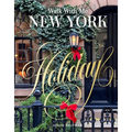 Walk with Me New York: Holiday
