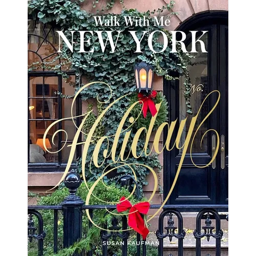 Walk with Me New York: Holiday