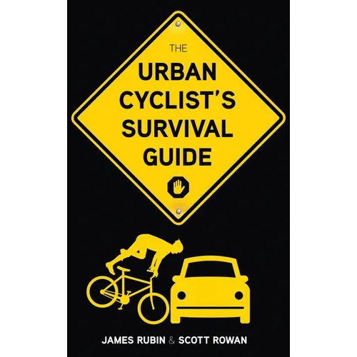 The Urban Cyclist's Survival Guide - Paperback