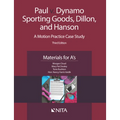 Paul v. Dynamo Sporting Goods, Dillon, and Hanson: A Motion Practice Case Study, Materials for A's