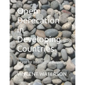 Open Defecation in Developing Countries: A case for intellectual Property Transfer - Paperback