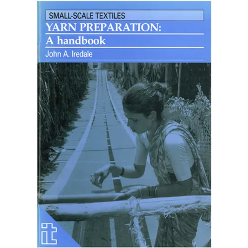 Yarn Preparation: A Handbook - Paperback