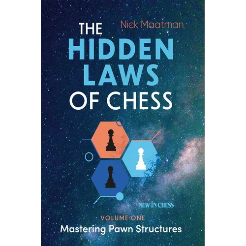 Hidden Laws of Chess: Mastering Pawn Structures - Paperback