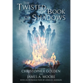 The Twisted Book of Shadows - Hardcover