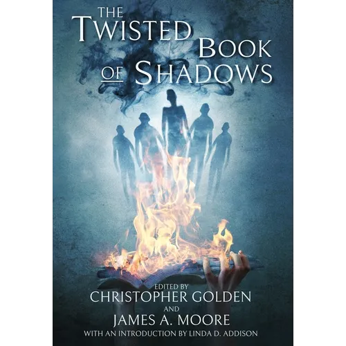 The Twisted Book of Shadows - Hardcover