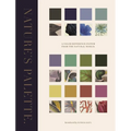 Nature's Palette: A Color Reference System from the Natural World - Hardcover