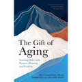 The Gift of Aging - Paperback