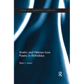Arabic and Hebrew Love Poems in Al-Andalus - Paperback