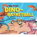 My First Dino-Basketball - Board Book