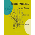 Finger Exercises for the Violin, Book Two - Paperback