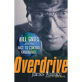 Overdrive: Bill Gates and the Race to Control Cyberspace - Paperback