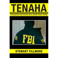 Tenaha: Corruption and Cover-up in Small Town Texas - Paperback