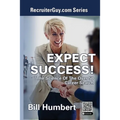 Expect Success!: The Science of the Over 50 Career Search - Paperback