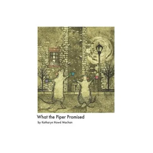 What the Piper Promised - Paperback