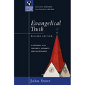 Evangelical Truth: A Personal Plea for Unity, Integrity Faithfulness - Paperback