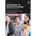 Introduction to School Counseling: Theory, Research, and Practice - Paperback