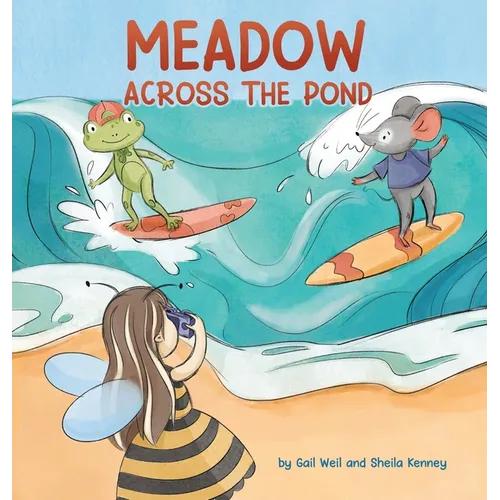 Meadow Across the Pond - Hardcover