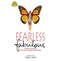 Fearless and Fabulous: Finding Your Way Through Change and Beyond - Paperback