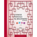 CHINESE RADICALS for BEGINNERS-WORKBOOK - Paperback