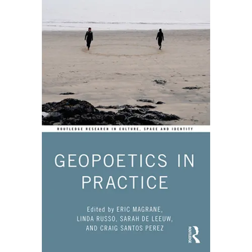 Geopoetics in Practice - Paperback
