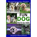 Fun Dog Facts for Kids 9-12 - Paperback