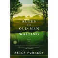 Rules for Old Men Waiting - Paperback