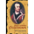 James Edward Oglethorpe: Foreword by Eugenia Price - Hardcover