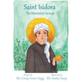 St. Isidora - The Monastery Sponge - Paperback