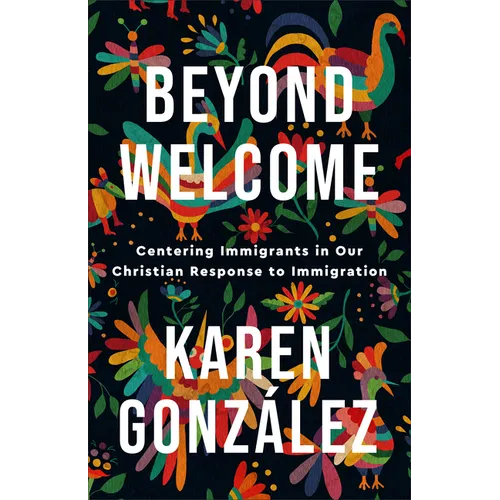 Beyond Welcome - Hardcover