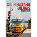 South East Asia Railways - Paperback