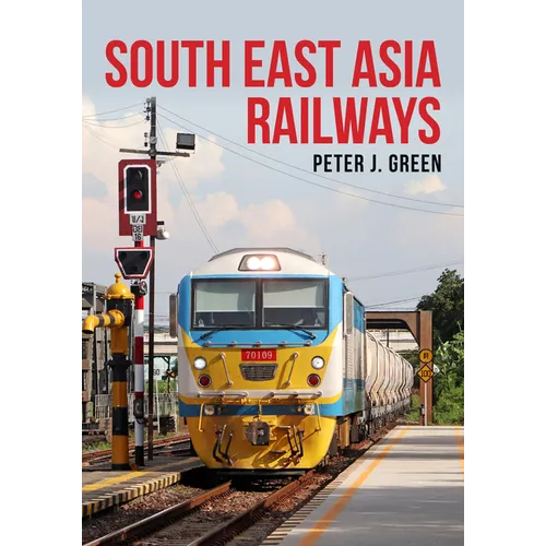 South East Asia Railways - Paperback