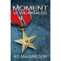 Moment of Weakness - Paperback