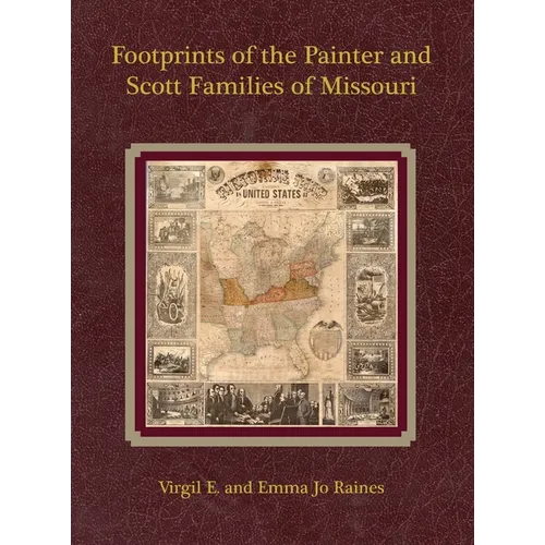 Footprints of the Painter and Scott Families of Missouri