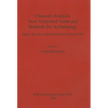 Charcoal Analysis: New Analytical Tools and Methods for Archaeology - Paperback