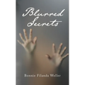 Blurred Secrets - Paperback