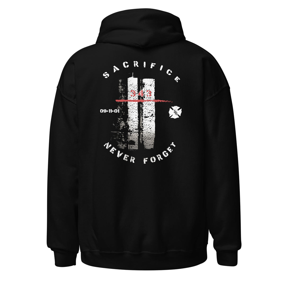 Never Forget 343 Sacrifice 9/11 Memorial Pullover Hoodie