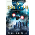 Serial Killer: Judge, Jury, & Executioner Book 3 - Paperback