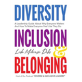 Diversity, Inclusion & Belonging - Paperback