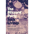 The Blizzard Party - Paperback