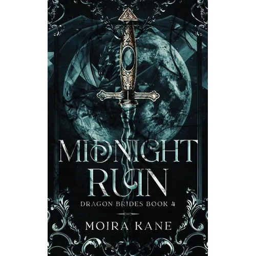Midnight Ruin: A Fated Mates Dragon Shifter Romantasy - Paperback