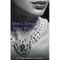 Don't Forget Your Pearls - Paperback