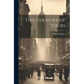 This Country of Yours