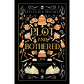 Plot and Bothered: Luxe paperback edition - Paperback