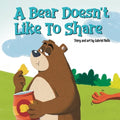 A Bear Doesn't Like To Share - Paperback