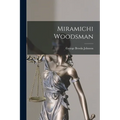 Miramichi Woodsman