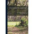 Historic Camden; Volume 1
