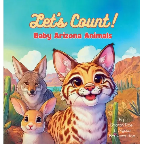 Let's Count! Baby Arizona Animals - Hardcover