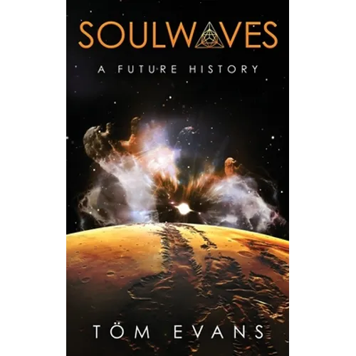 Soulwaves: A Future History - Paperback